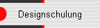 Designschulung